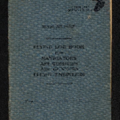 D E Owen’s flying log book for navigators, air bombers, air gunners, flight engineers. Two