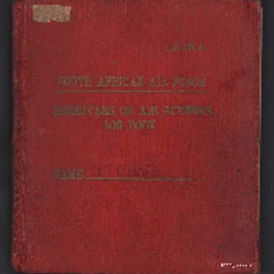 Herbert O&#039;Hara&#039;s South African Air Force observers or air gunners log book