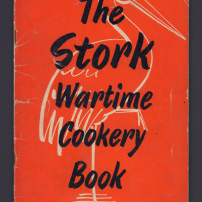 The Stork Wartime Cookery Book