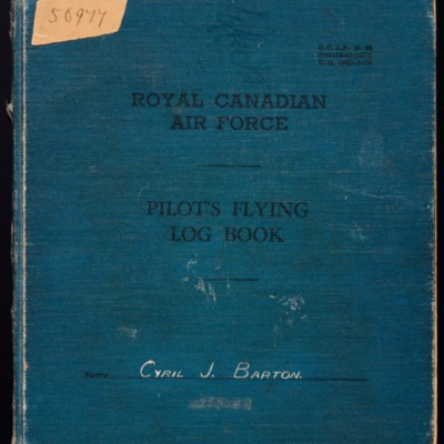 Cyril J Barton’s Royal Canadian Air Force pilots flying log book
